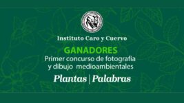 Imagen promocional del anuncio de los ganadores del concurso Plantas|Palabras del Instituto Caro y Cuervo.