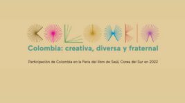 Esta es la imagen de la Feria del Libro de Seúl (2022), en la que Colombia ha sido designado como país invitado.