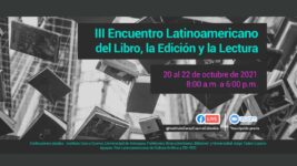 Esta es la imagen promocional del III Encuentro Latinoamericano del Libro, la Edición y la Lectura 2021.