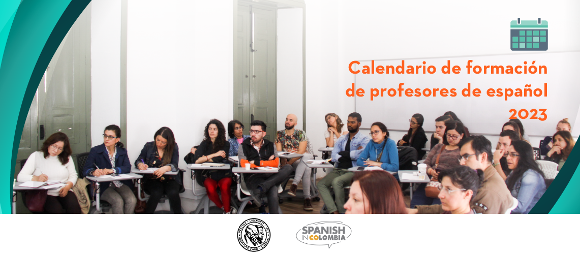 ¡Ya está disponible el calendario de formación de profesores de español 2023!