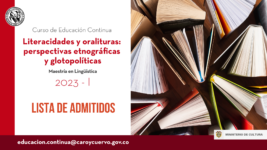 Diseño gráfico que provee información sobre la lista de admitidos al curso "Literacidades y oralituras: perspectivas etnográficas y glotopolíticas".
