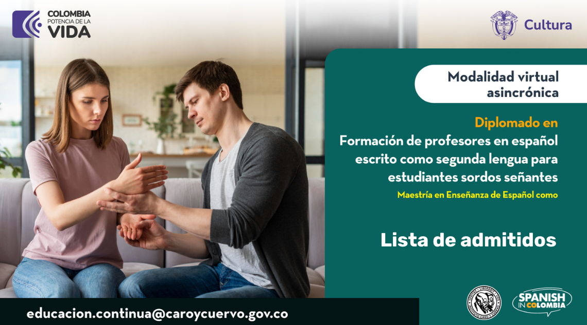 Diseño gráfico que provee información sobre la lista de admitidos al diplomado en Formación de profesores en español escrito como segunda lengua para estudiantes sordos señantes (modalidad virtual).