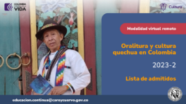 Diseño gráfico que acompaña la lista de admitidos al curso Oralitura y cultura quechua colombiana.